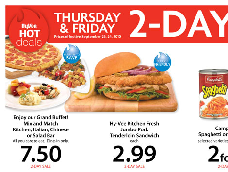 Hurry In To Your Local Hy Vee This Thursday And Friday September23rd 24th 2010 For Our 2 Day There Will Be Great Bargains Low S